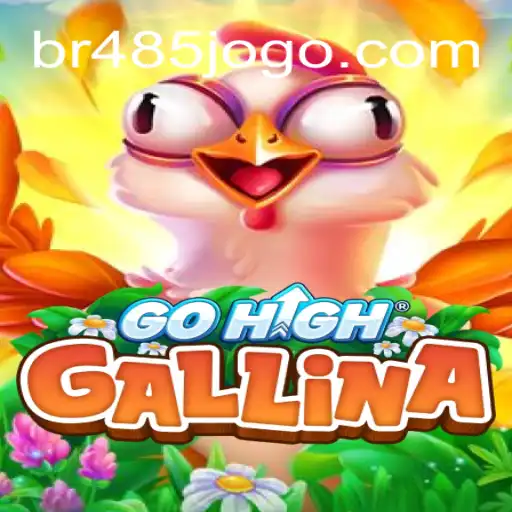 Discover the Exciting World of GoHighGallina - A New Gaming Sensation
